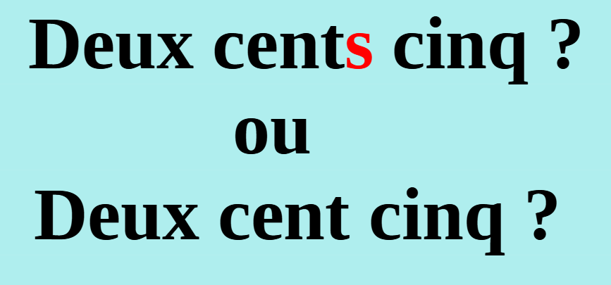 Deux cent cinq. Règles d'orthographe pour écrire les nombres composés